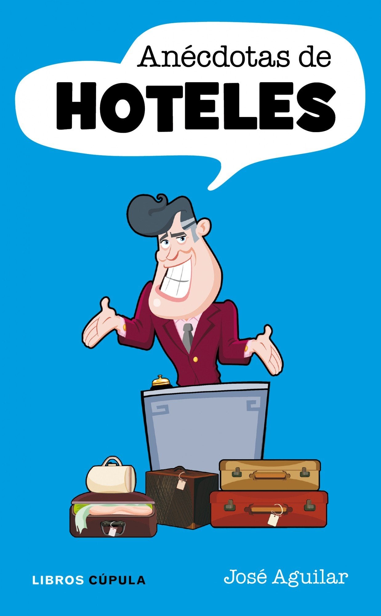 Anécdotas de hoteles (Humor) Contemporary literature