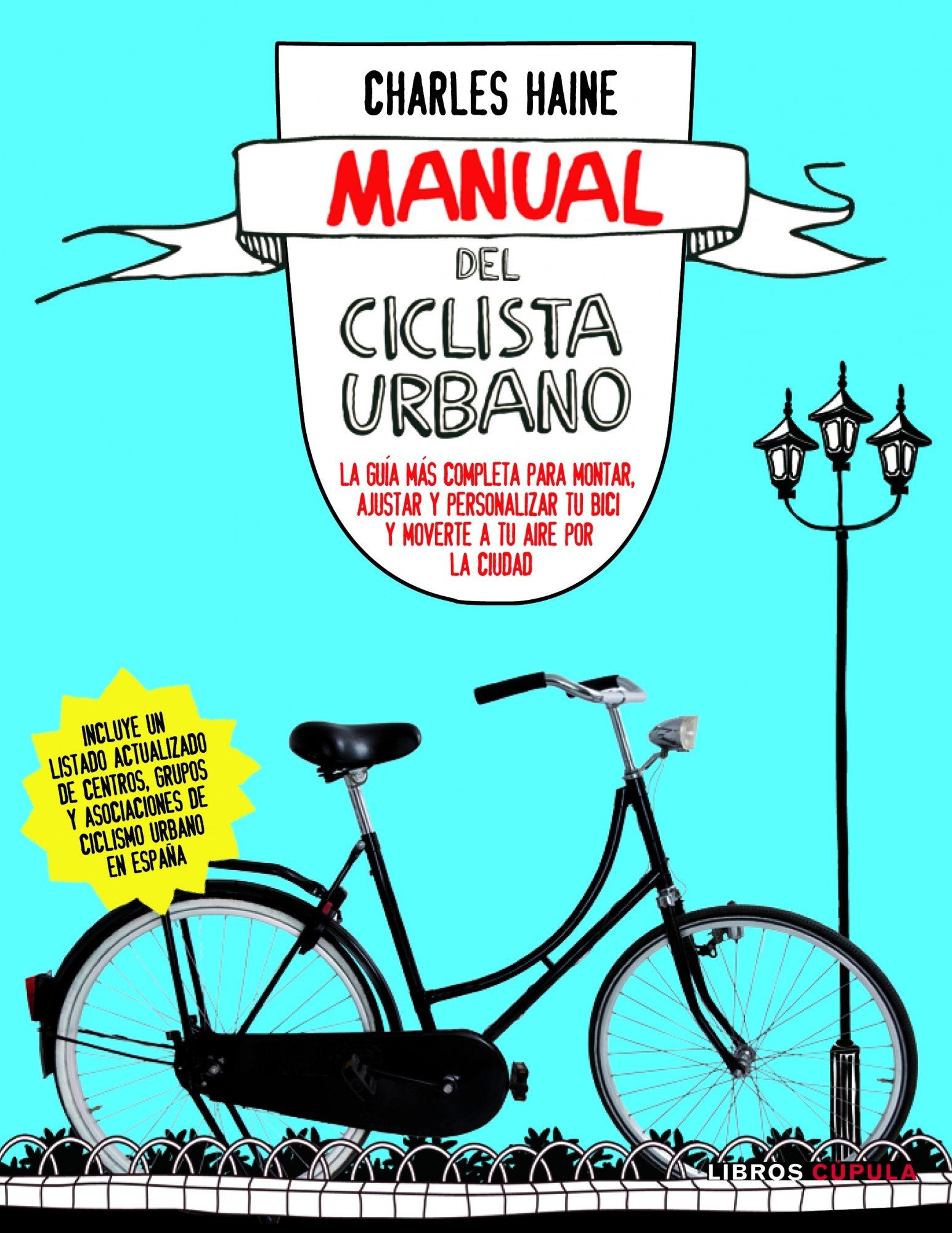 Manual del ciclista urbano Leisure & Fun