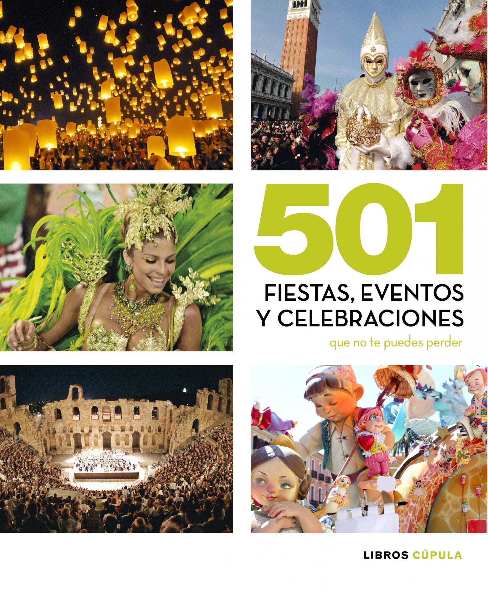501 fiestas, celebraciones y eventos que no te puedes perder book