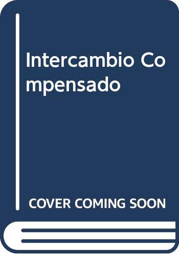 Intercambio compensado "countertrade". teoria, practica y estrategia Books