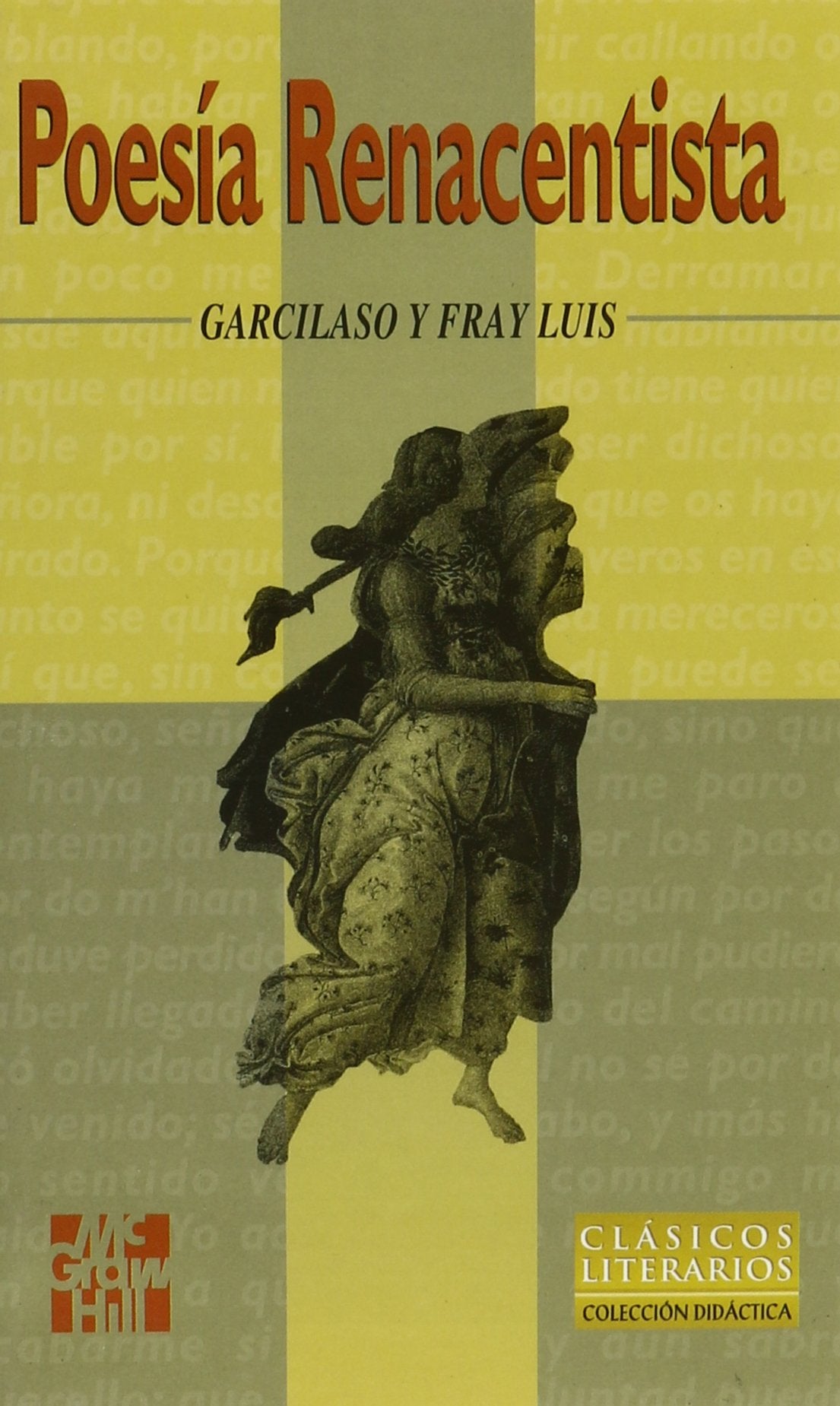 Poesa Renacentista: Garcilaso Y Fray Luis Foreign Languages ​​& Dictionaries