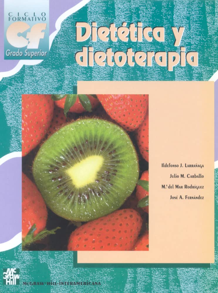 Dietetica y dietoterapia. Grado superior book