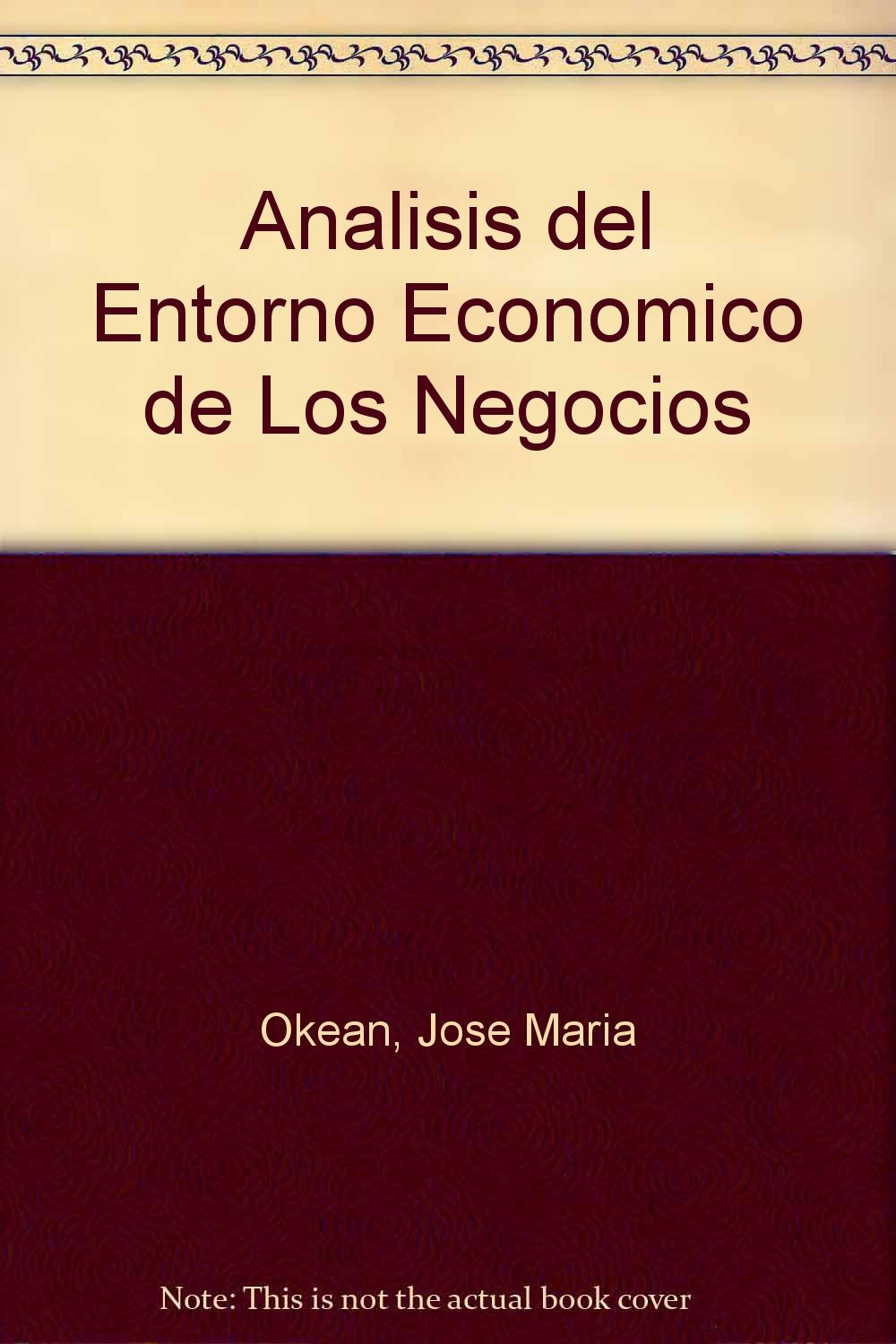 Analisis del entorno economico de los negocios (macroeconomia) Books