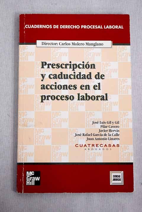 Prescripción y caducidad de acciones en el proceso laboral Books