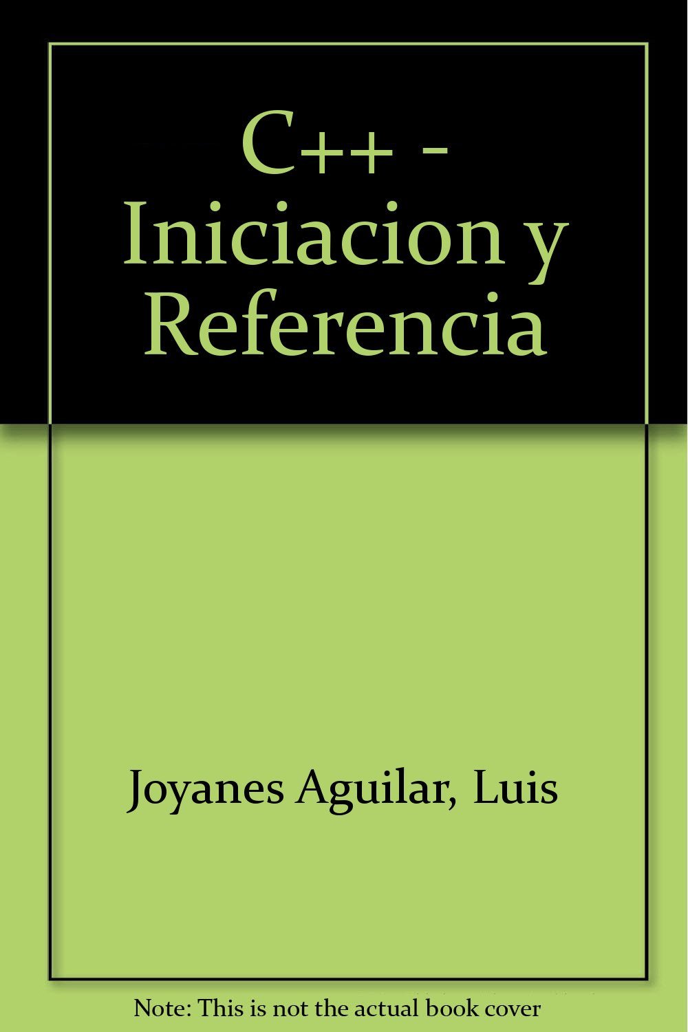 C++ iniciacion y referencia book