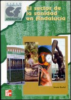 EL SECTOR DE LA SANIDAD EN ANDALUCIA. CICLO FORMATIVO GRADO MEDIO Y SUPERIOR book