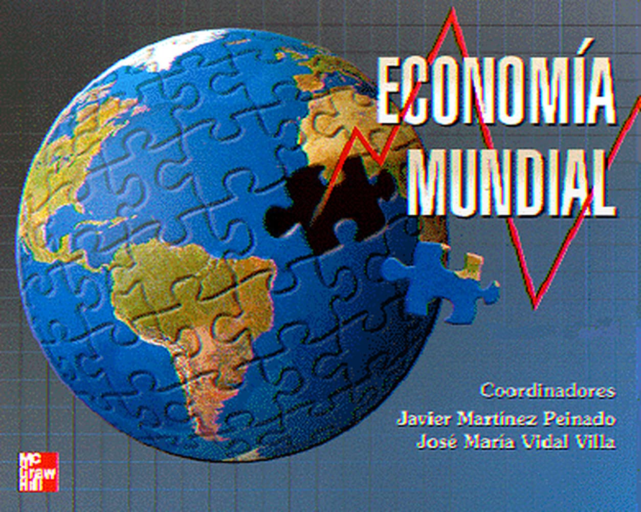 Economía mundial: Edicion Business, Finance & Career