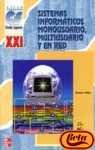 Cfgs Sistemas Informaticos Monousuario, Multiusuario Y En Red Books