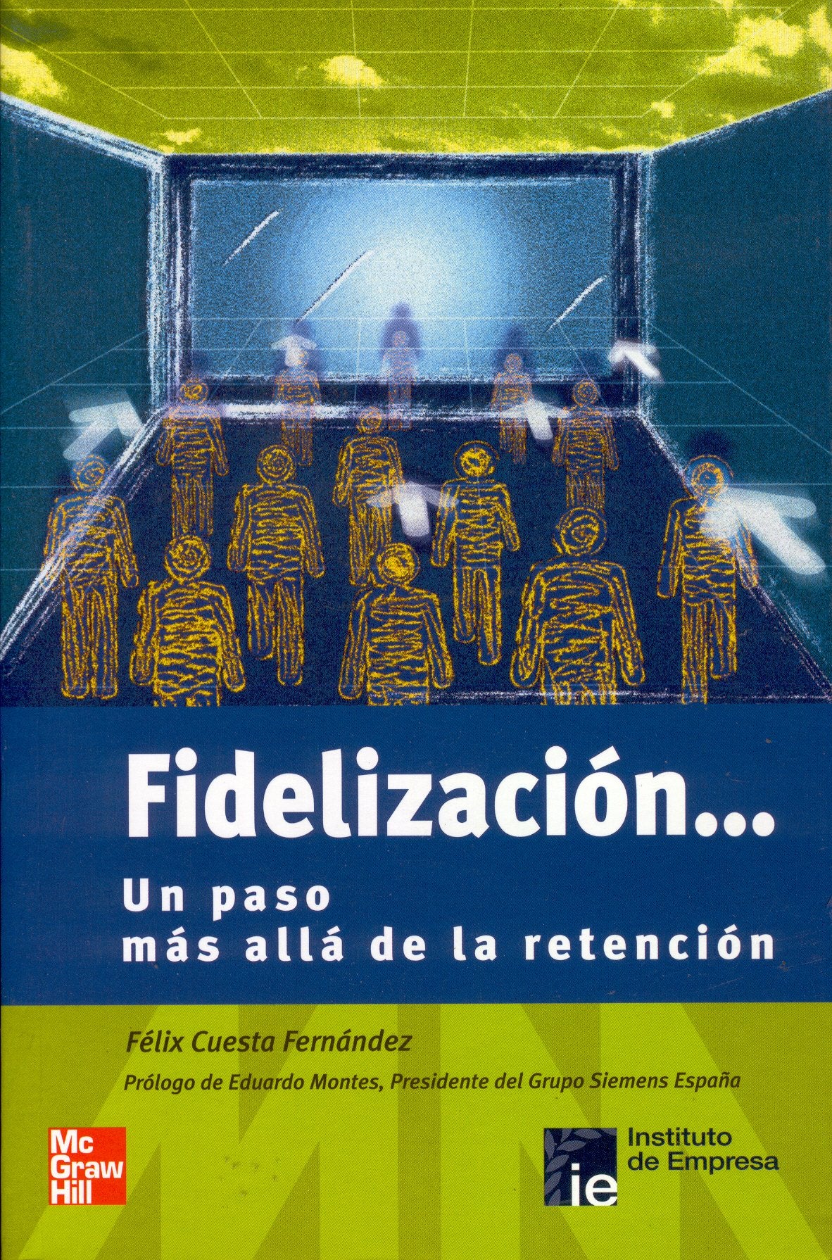 Fidelizacion un paso mas alla de la retencion book