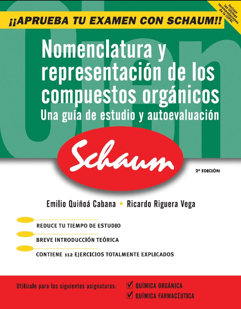 Nomenclatura y representación de los compuestos orgánicos (Serie Schaum) Natural Sciences