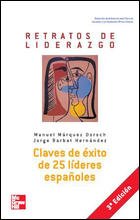 Retratos de liderazgo. claves de exito de 25 lideres españoles book
