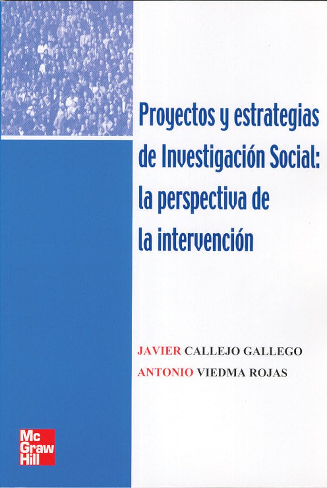 Proyectos y estrategias de investigación social : la perspectiva de la intervención Books