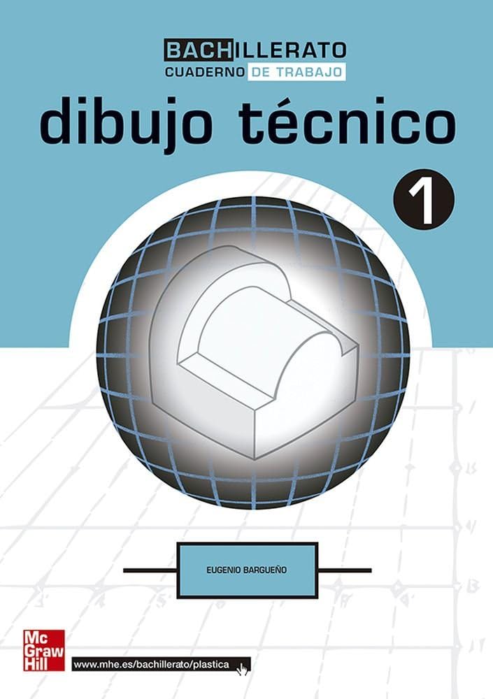 CUTX Dibujo tecnico. 1. Bachillerato. Cuaderno de trabajo book