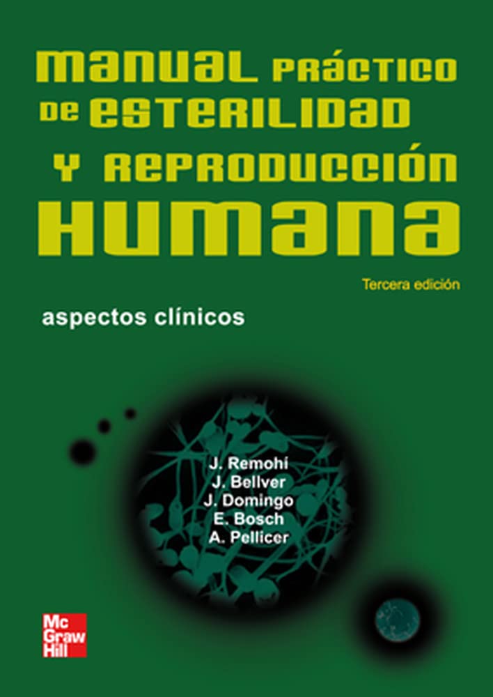 Manual práctico de esterilidad y reproducción humana : aspectos clínicos book