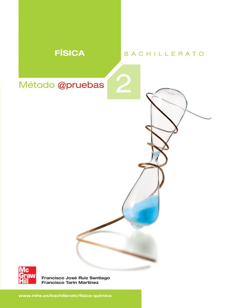 Método @pruebas, física, 2 Bachillerato. TOELF Books