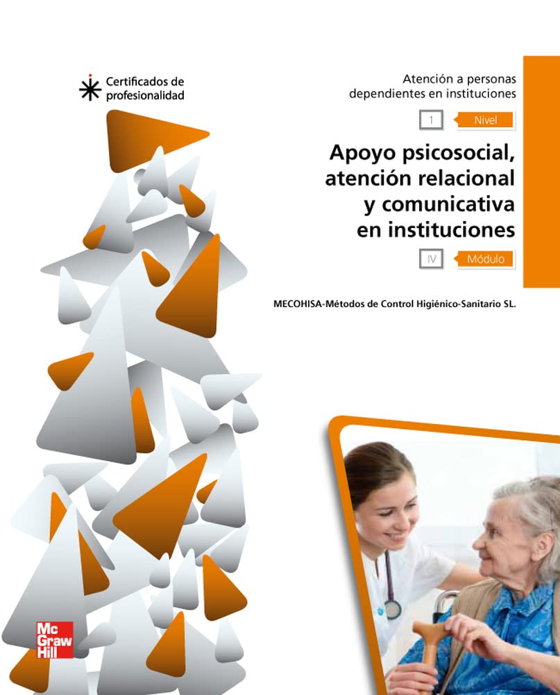Apoyo psicosocial, atención relacional y comunicativa en instituciones book