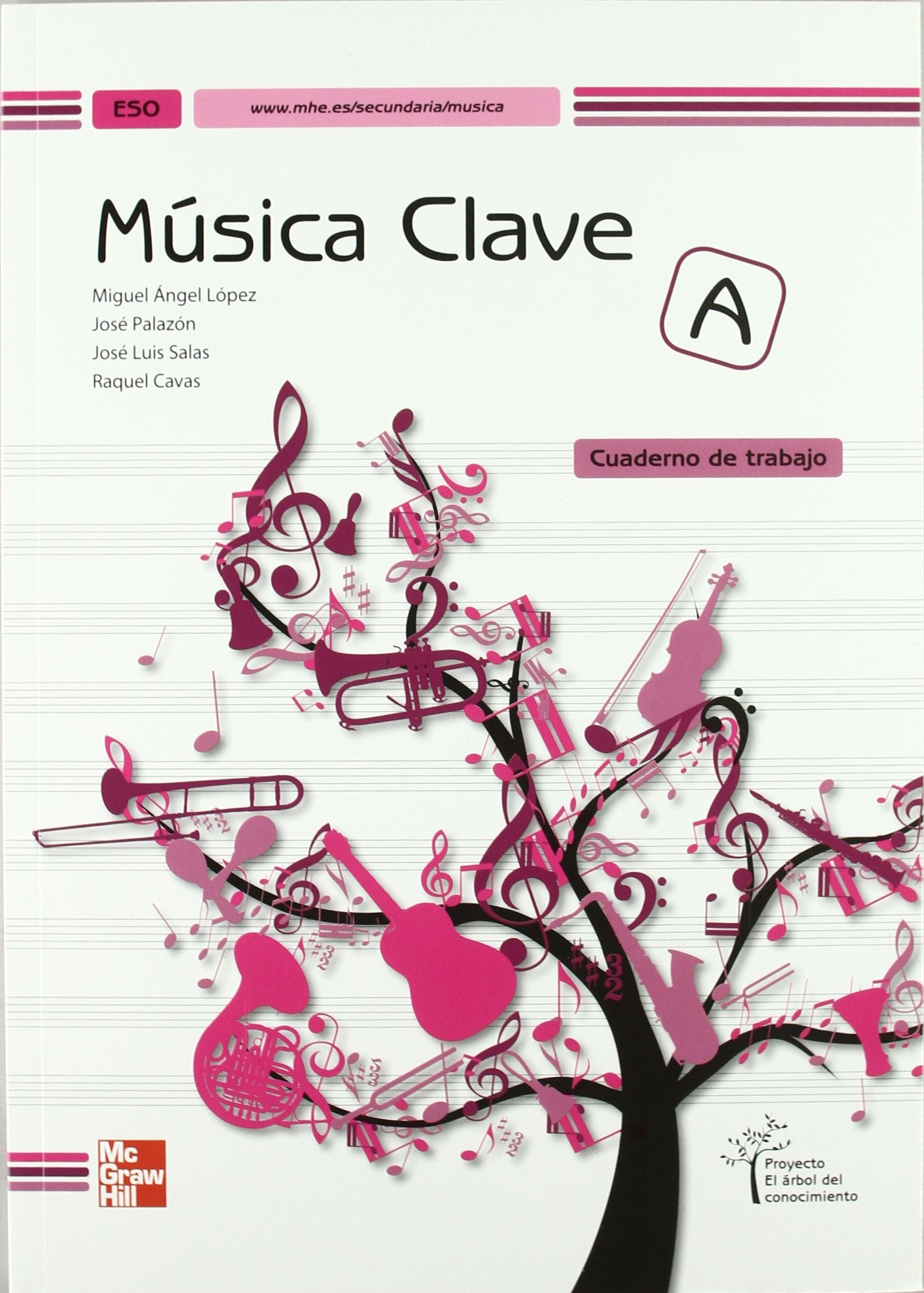 CUTX MUSICA CLAVE A (PROYECTO EL ARBOL DEL CONOCIENTO ) book