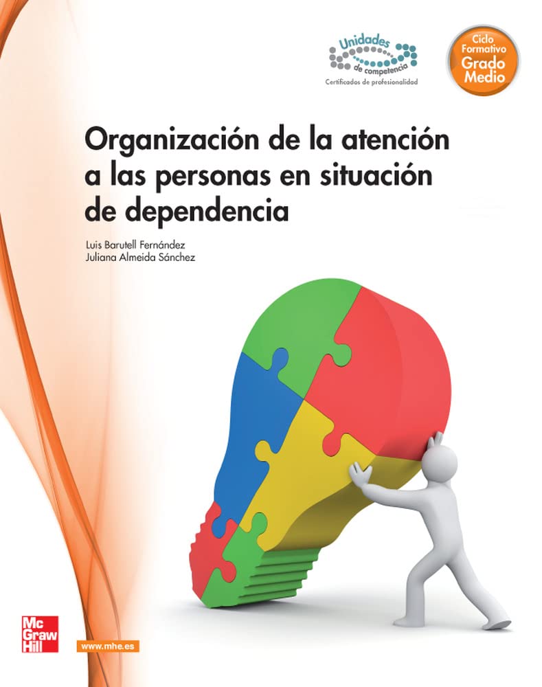 Organización de la atención a las personas en situación de dependencia : grado medio Social Sciences
