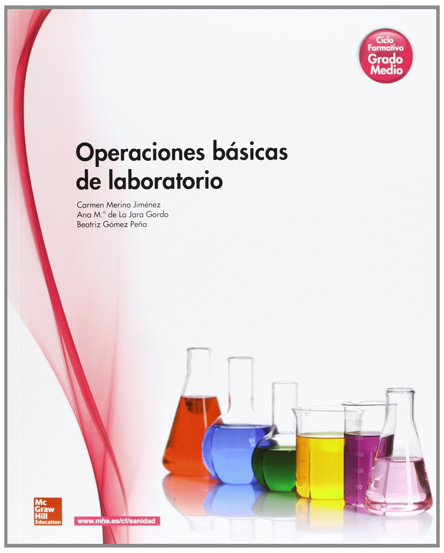 Operaciones básicas de laboratorio : ciclo formativo, grado medio Study Guides