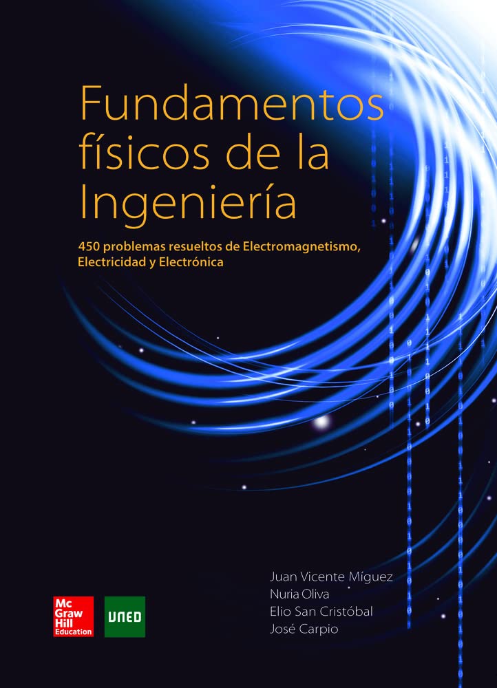 Fundamentos fisicos de la ingenieria: problemas resueltos. book