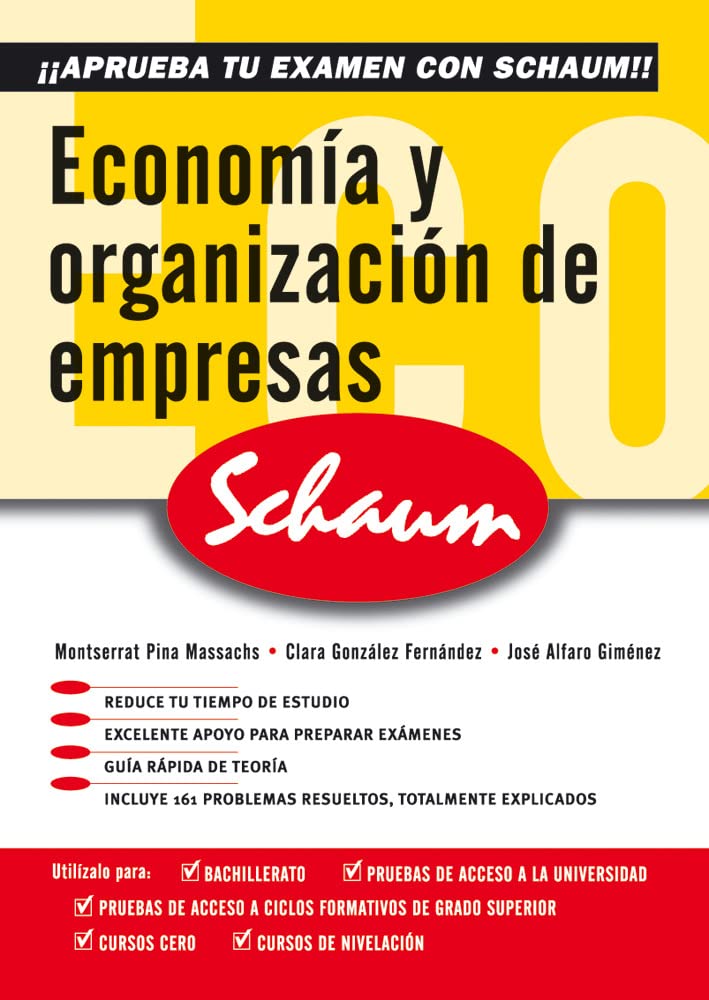 Economía y organización de empresas : aprueba tu examen con schaum Learning & Reference