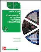Instalación y mantenimiento de equipos y sistemas informáticos. Grado medio Books