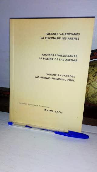 FACHADAS VALENCIANAS Y LA PISCINA DE LAS ARENAS (1997) Books