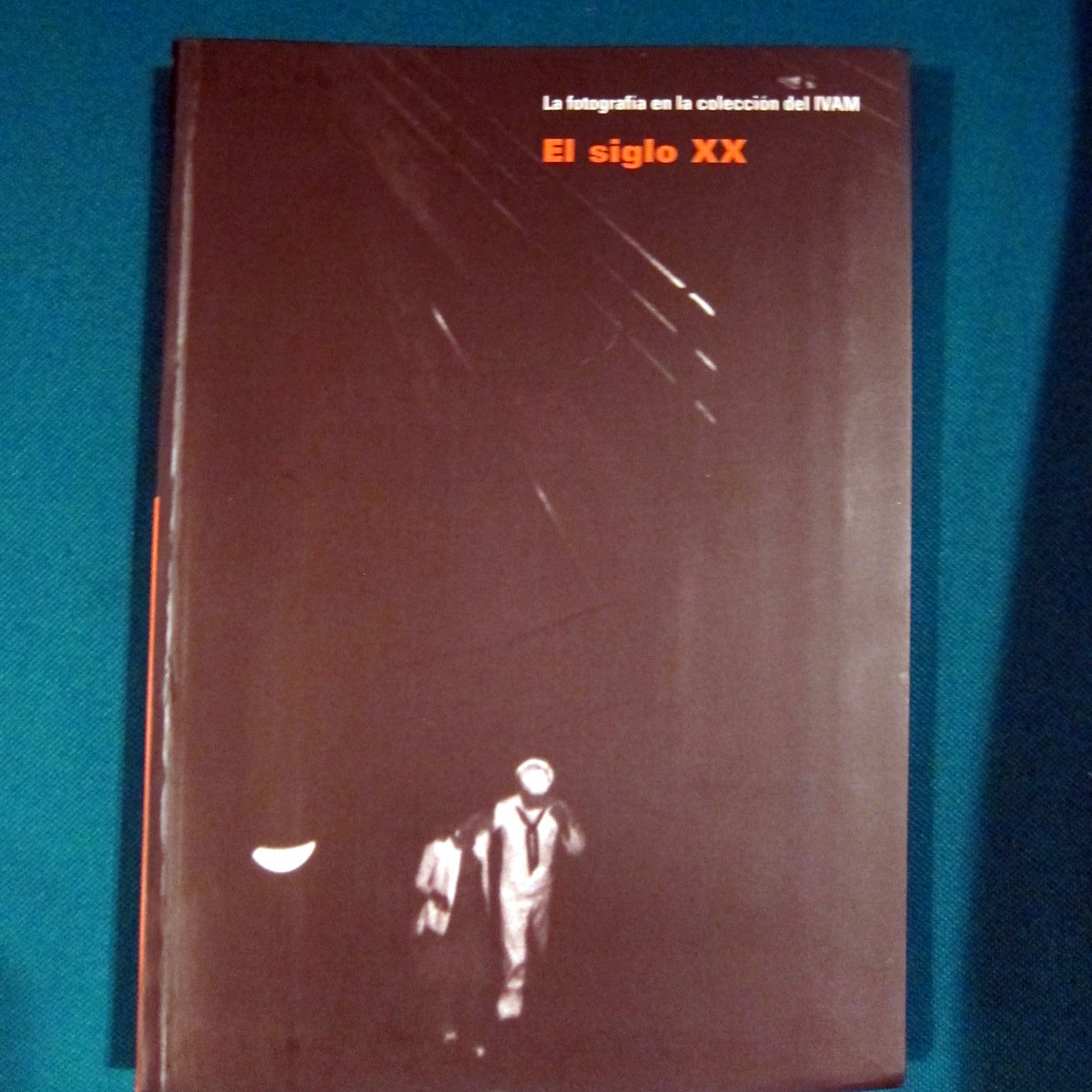 Photography and Photomontage in the Collection of Ivam: Photography Vol 1 Film, Art & Culture