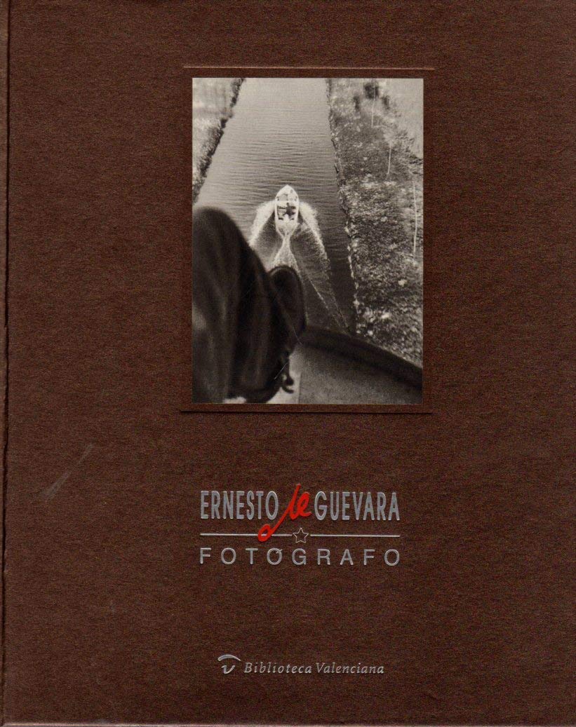Ernesto che Guevara: fotografo (cat. exposicion) (esp) Books