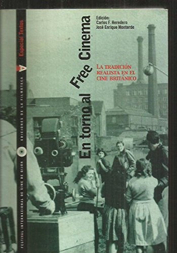 En torno al free cinema - la tradicion realista en el cine Books