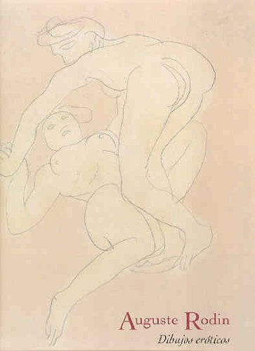 Auguste Rodin: Dibujos Eroticos - Erotic Drawings Film, Art & Culture