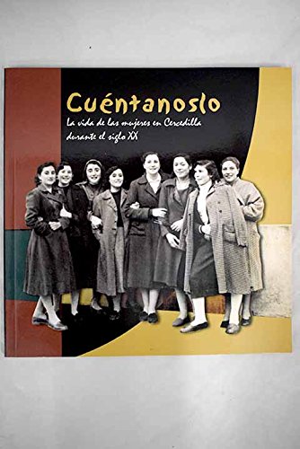 Cuéntanoslo: la vida de las mujeres en Cercedilla durante el siglo XX Books