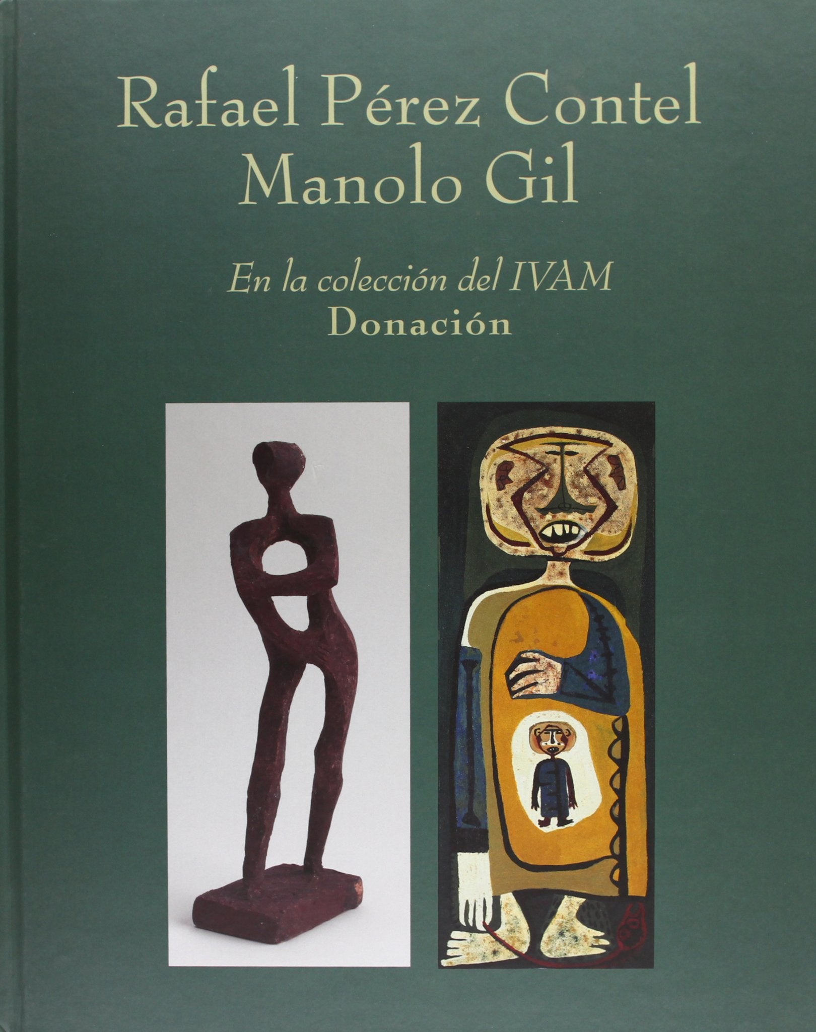 Rafael Pérez Contel, Manolo Gil : en la col del IVAM, donación book