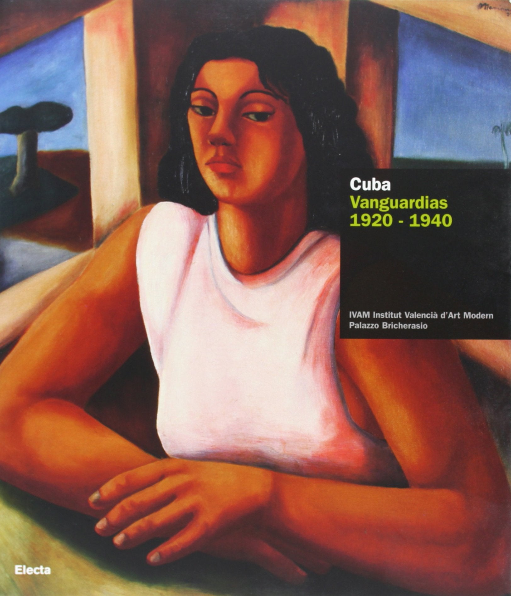 Cuba: Vanguardias, 1920-1940/ Avant-garde, 1920-1940 book