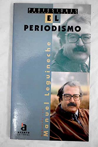 Periodismo, profesiones conocer y ejercer el Books