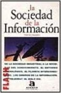 La Sociedad De La Informacion (Flash-Acento Editorial) Learning & Reference