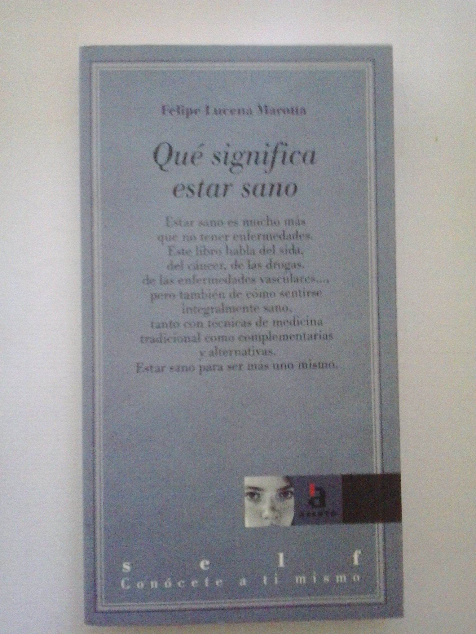 Que Significa Estar Sano? / What does being Healed Signify? book