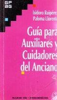 Guía para auxiliares y cuidadores del anciano book