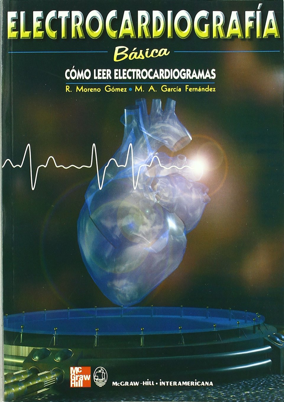 Electrocardiografía básica.Cómo leer electrocardiogramas Books