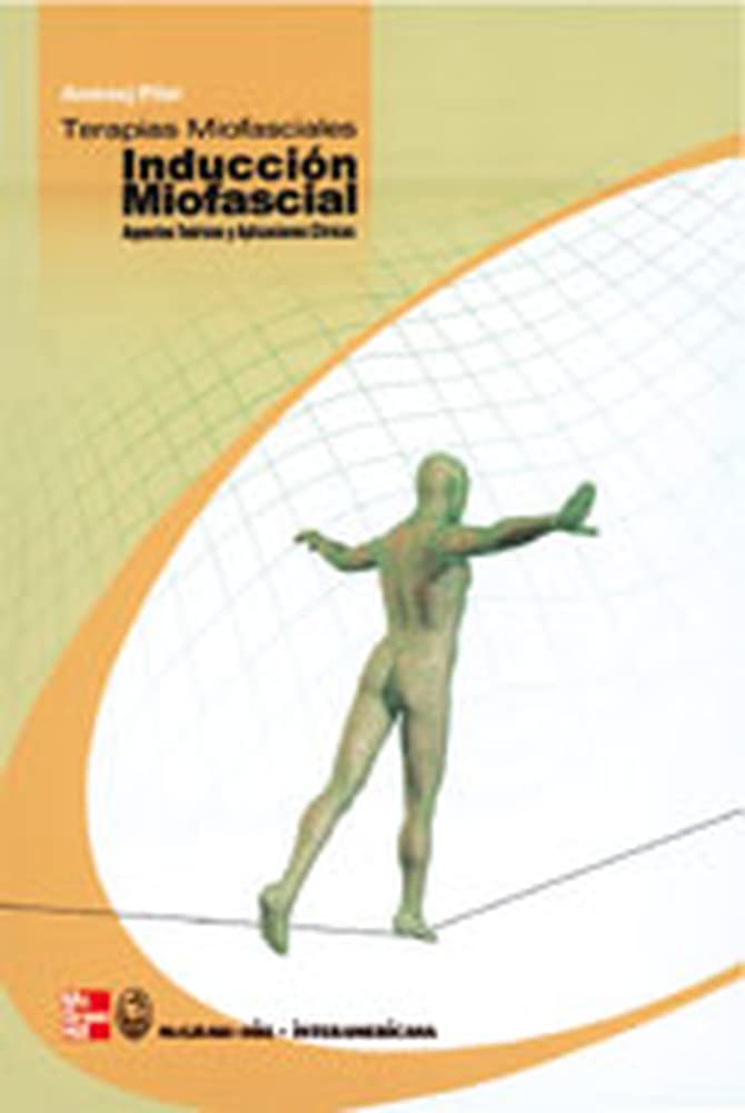 TERAPIAS MIOFASCIALES: INDUCCION MIOFASCIAL book