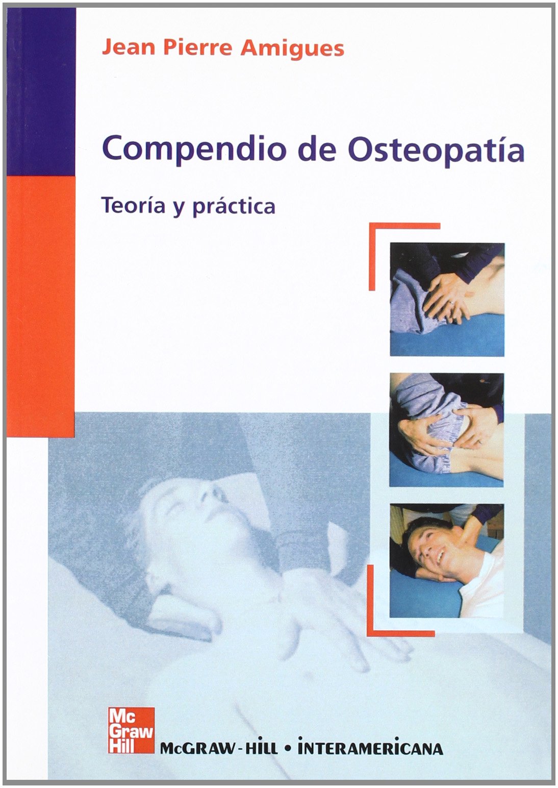 Compendio de osteopatía. Teoría y práctica Books