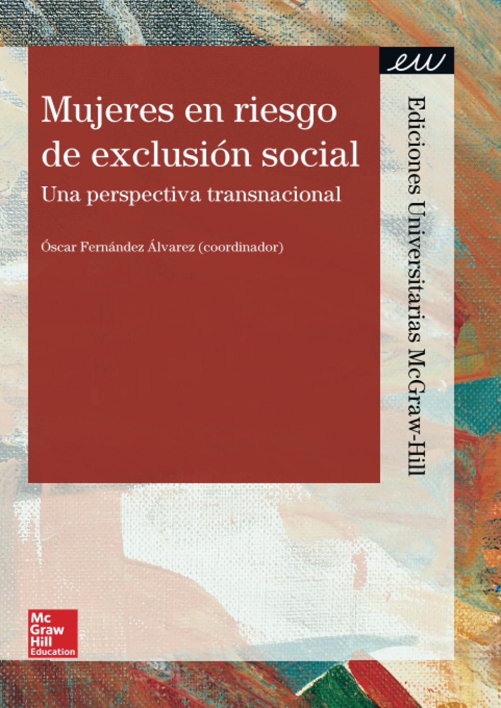 Mujeres en riesgo de exclusión social Psychology