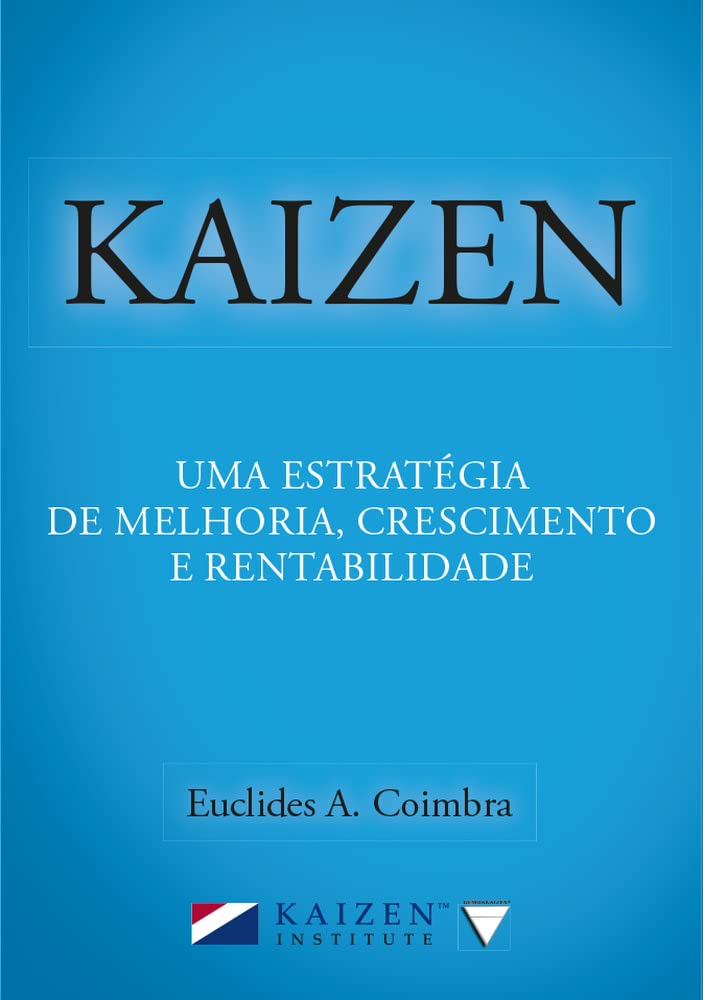BL KAIZEN: UMA ESTRATEGIA DE CRESCIMENTO. LIBRO DIGITAL. Business, Finance & Career