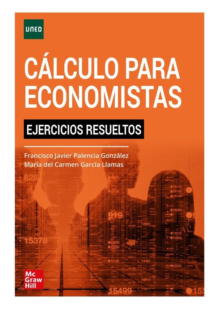 Cálculo para economistas. Ejercicios resueltos: Ejercicios resueltos book