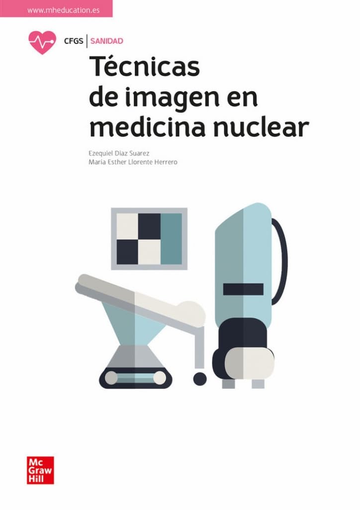 Técnicas de imagen en medicina nuclear Professional & Reference Books