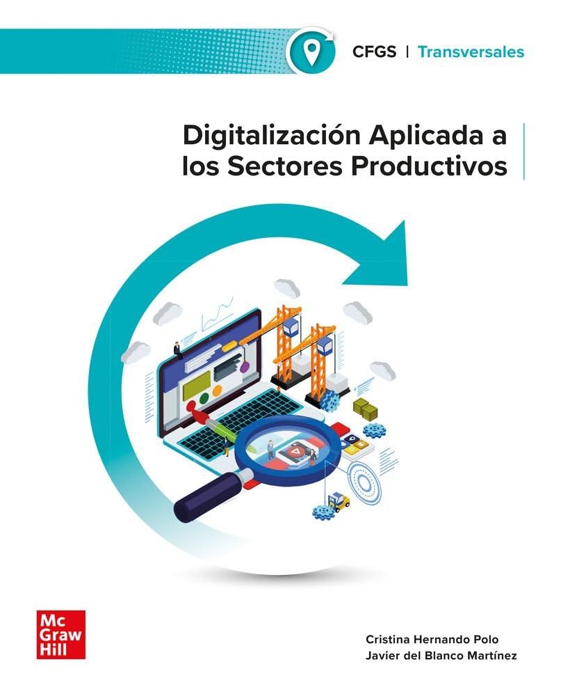 Digitalización aplicada a los sectores productivos. Grado Superior. Professional & Reference Books