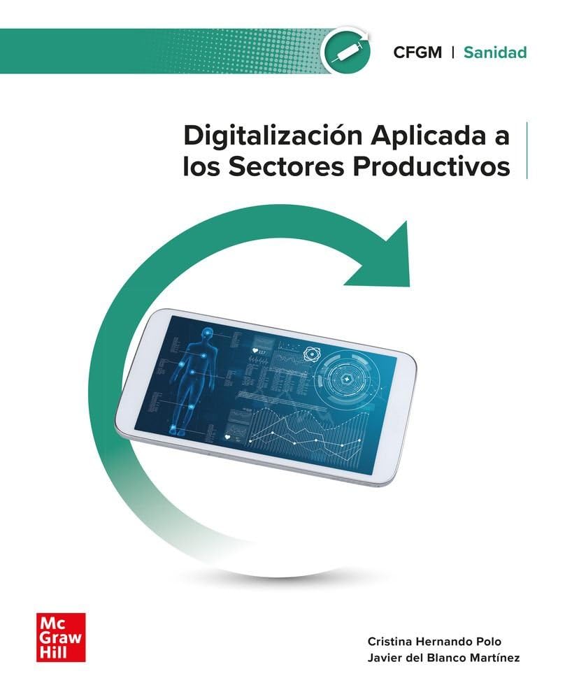 Digitalización aplicada a los sectores productivos. Grado Medio. Sanidad book