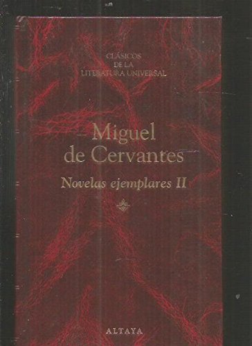 Novelas ejemplares II. Clásicos de la literatura universal. Books