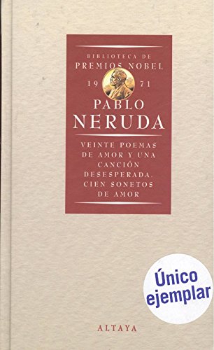 "Veinte poemas de amor y una canción desesperada ; Cien sonetos de amor" Books