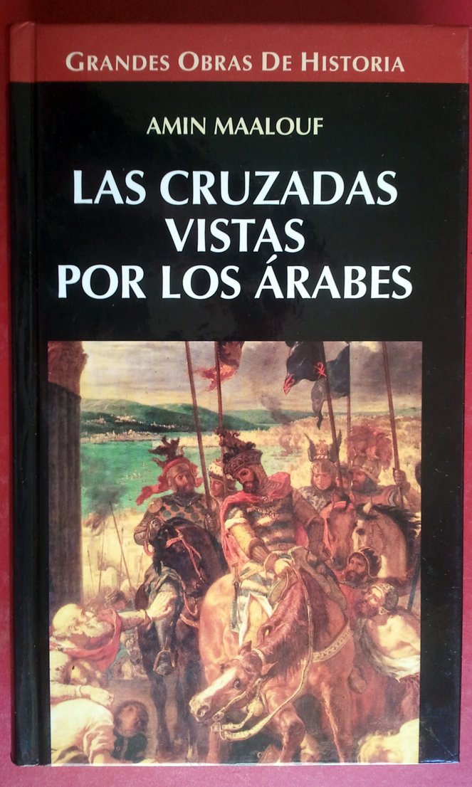 Las cruzadas vistas por los arabes book